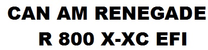 CAN AM RENEGADE R 800 X-XC EFI